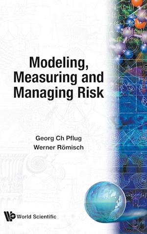 Modeling, Measuring and Managing Risk