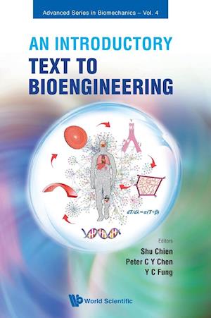 Introductory Text To Bioengineering, An