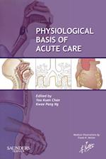 Physiological Basis of Acute Care - E-Book