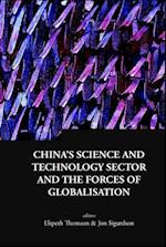 China's Science And Technology Sector And The Forces Of Globalisation