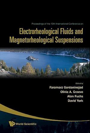 Electrorheological Fluids And Magnetorheological Suspensions - Proceedings Of The 10th International Conference On Ermr 2006