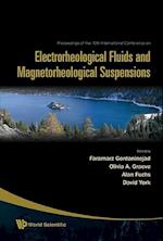 Electrorheological Fluids And Magnetorheological Suspensions - Proceedings Of The 10th International Conference On Ermr 2006