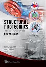 Structural Proteomics And Its Impact On The Life Sciences
