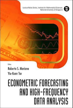 Econometric Forecasting And High-frequency Data Analysis