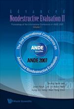 Advanced Nondestructive Evaluation Ii - Proceedings Of The International Conference On Ande 2007 (In 2 Volumes, With Cd-rom)