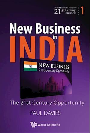 New Business In India: The 21st Century Opportunity