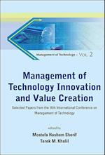 Management Of Technology Innovation And Value Creation - Selected Papers From The 16th International Conference On Management Of Technology