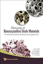 Chemistry Of Nanocrystalline Oxide Materials: Combustion Synthesis, Properties And Applications