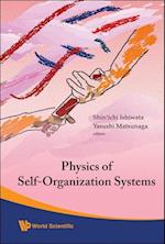 Physics Of Self-organization Systems (With Cd-rom) - Proceedings Of The 5th 21st Century Coe Symposium