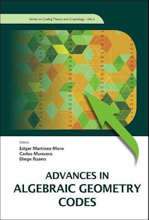 Advances In Algebraic Geometry Codes