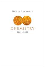 Nobel Lectures In Chemistry (2001-2005)