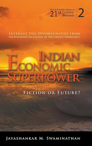 Indian Economic Superpower: Fiction Or Future