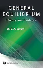 General Equilibrium: Theory And Evidence