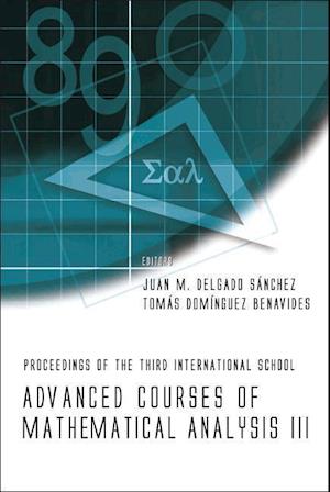 Advanced Courses Of Mathematical Analysis Iii - Proceedings Of The Third International School