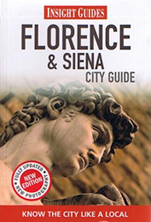 Florence & Siena City Guide*, Insight Guides