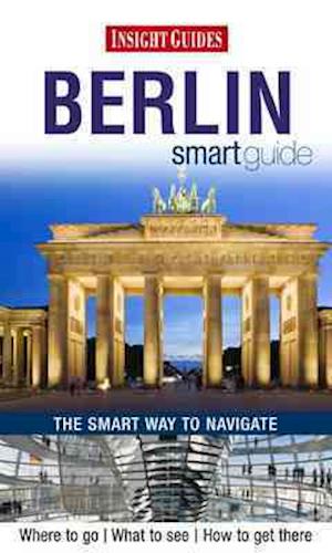 Insight Guides: Berlin Smart Guide
