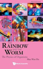 Rainbow And The Worm, The: The Physics Of Organisms (3rd Edition)