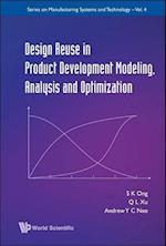 Design Reuse In Product Development Modeling, Analysis And Optimization