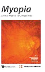 Myopia: Animal Models To Clinical Trials