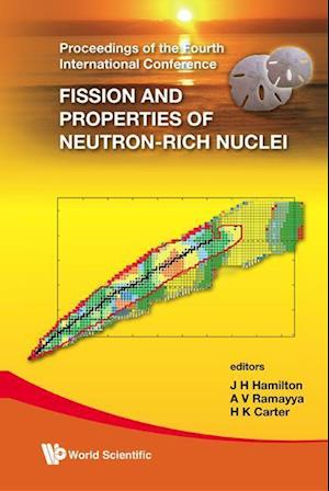 Fission And Properties Of Neutron-rich Nuclei - Proceedings Of The Fourth International Conference