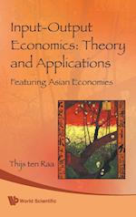 Input-output Economics: Theory And Applications - Featuring Asian Economies