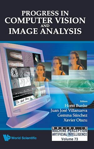 Progress In Computer Vision And Image Analysis