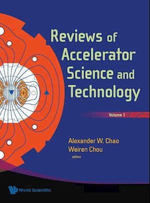 Reviews Of Accelerator Science And Technology, Volume 1