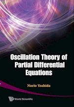 Oscillation Theory Of Partial Differential Equations