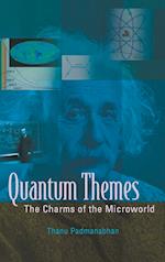 Quantum Themes: The Charms Of The Microworld