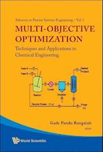 Multi-objective Optimization: Techniques And Applications In Chemical Engineering (With Cd-rom)