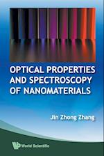 Optical Properties And Spectroscopy Of Nanomaterials