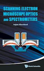 Scanning Electron Microscope Optics And Spectrometers