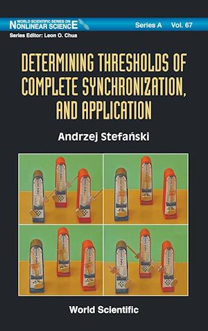 Determining Thresholds Of Complete Synchronization, And Application