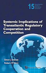 Systemic Implications Of Transatlantic Regulatory Cooperation And Competition