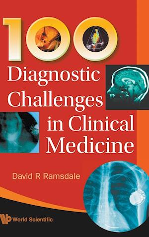 100 Diagnostic Challenges In Clinical Medicine