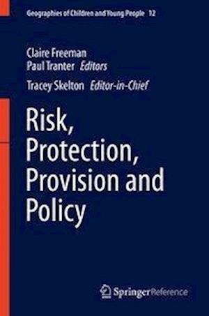 Risk, Protection, Provision and Policy