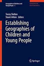 Establishing Geographies of Children and Young People