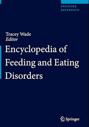 Encyclopedia of Feeding and Eating Disorders