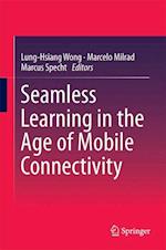 Seamless Learning in the Age of Mobile Connectivity