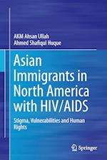 Asian Immigrants in North America with HIV/AIDS