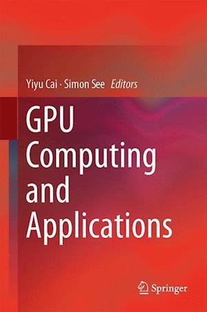 GPU Computing and Applications