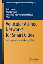 Vehicular Ad-hoc Networks for Smart Cities