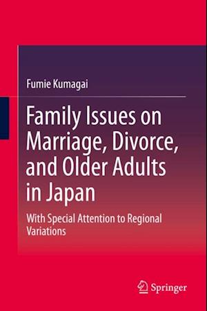 Family Issues on Marriage, Divorce, and Older Adults in Japan