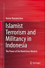 Islamist Terrorism and Militancy in Indonesia