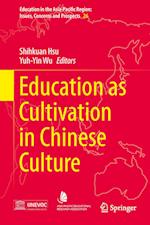 Education as Cultivation in Chinese Culture