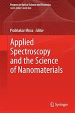 Applied Spectroscopy and the Science of Nanomaterials