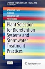Plant Selection for Bioretention Systems and Stormwater Treatment Practices