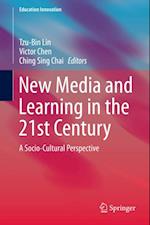 New Media and Learning in the 21st Century