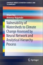 Vulnerability of Watersheds to Climate Change Assessed by Neural Network and Analytical Hierarchy Process