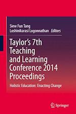 Taylor’s 7th Teaching and Learning Conference 2014 Proceedings